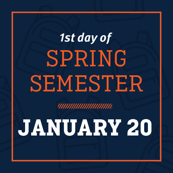 First day of Spring semester is January 20, 2026